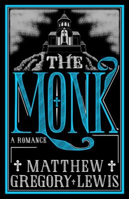 The Monk, Matthew Gregory Lewis - Paperback - 9781847498168
