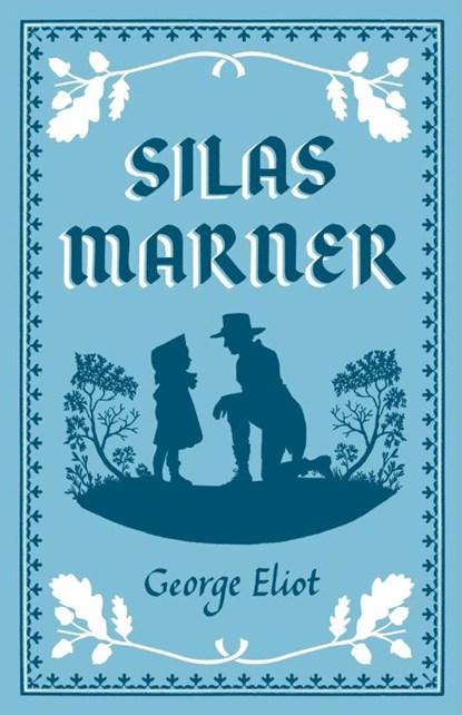 Silas Marner, George Eliot - Paperback - 9781847498304
