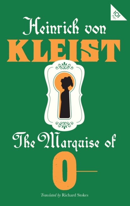 The Marquise of O, Heinrich von Kleist - Paperback - 9781847498625