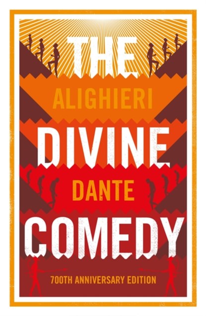 The Divine Comedy: Anniversary Edition, Dante Alighieri - Paperback - 9781847498762