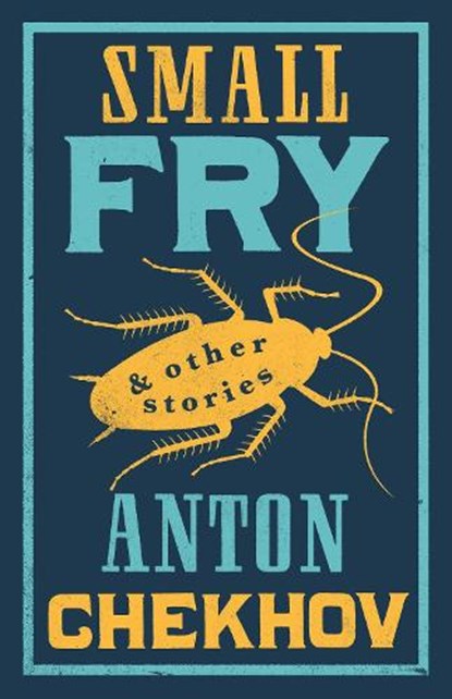 Small Fry and Other Stories, Anton Chekhov - Paperback - 9781847498847