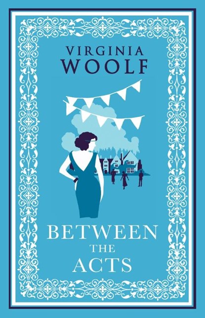 Between the Acts, Virginia Woolf - Paperback - 9781847498908