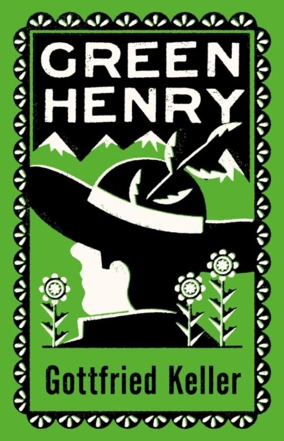 Green Henry, Gottfried Keller - Paperback - 9781847498922