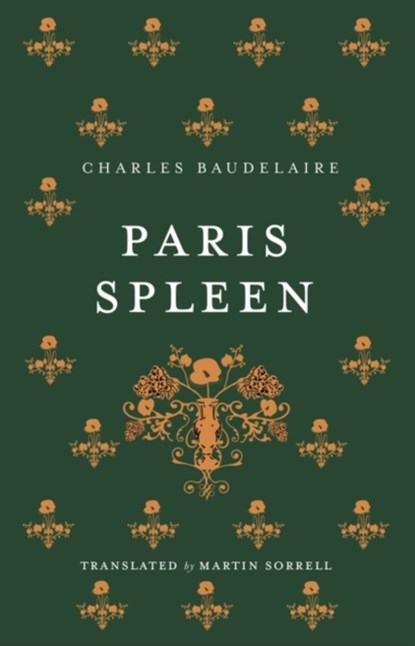 Paris Spleen: Dual-Language Edition, Charles Baudelaire - Paperback - 9781847499035