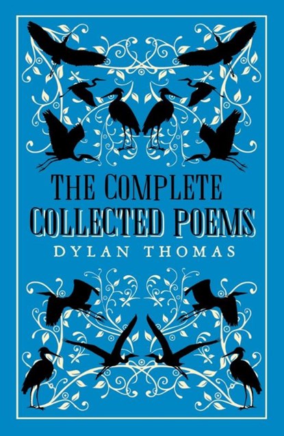 The Complete Poems, Dylan Thomas - Paperback - 9781847499264