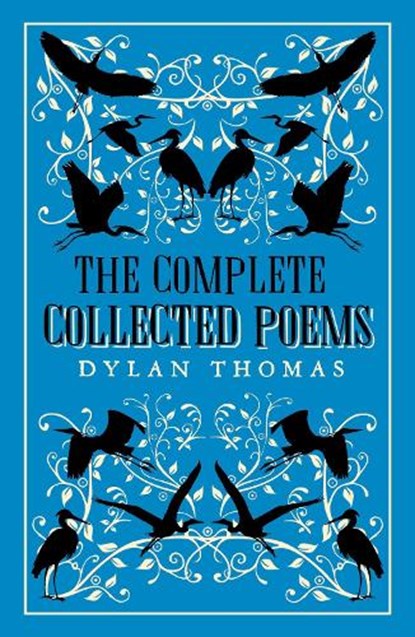 The Complete Collected Poems, Dylan Thomas - Paperback - 9781847499264