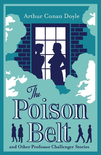 The Poison Belt and Other Professor Challenger Stories, Arthur Conan Doyle - Paperback - 9781847499288