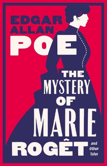 The Mystery of Marie Roget and Other Tales, Edgar Allan Poe - Paperback - 9781847499417