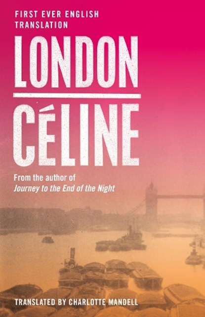 London, Louis-Ferdinand Celine - Paperback - 9781847499455