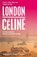 London, Louis-Ferdinand Celine - Paperback - 9781847499455