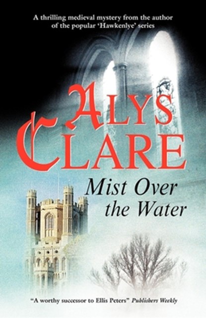 Mist Over the Water, Alys Clare - Paperback - 9781847511911