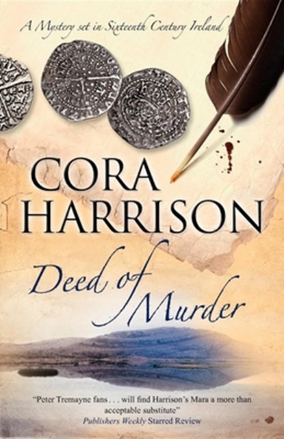 Deed of Murder, Cora Harrison - Paperback - 9781847513724