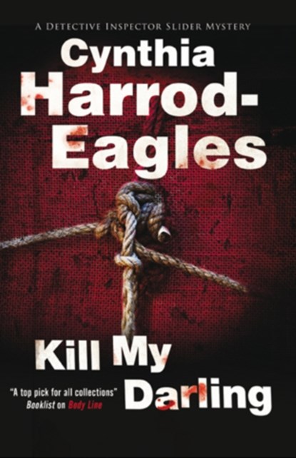 Kill My Darling, Cynthia Harrod-Eagles - Paperback - 9781847513984
