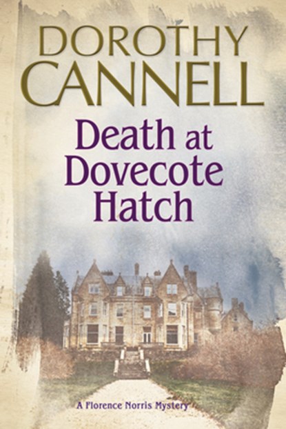 Death at Dovecote Hatch, Dorothy Cannell - Paperback - 9781847515926