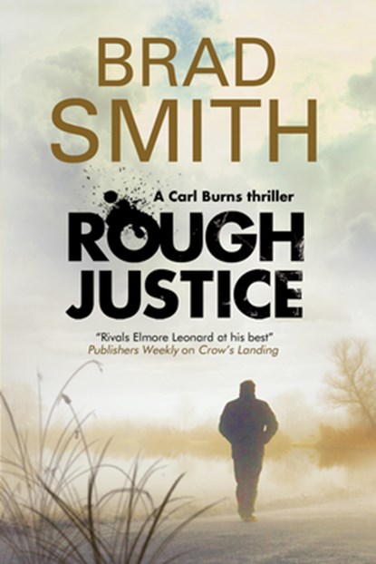 Rough Justice, Brad Smith - Paperback - 9781847516695