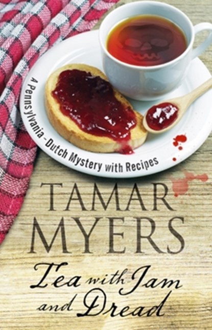 Tea with Jam and Dread, Tamar Myers - Paperback - 9781847516923