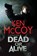 Dead or Alive, Ken McCoy - Paperback - 9781847517388