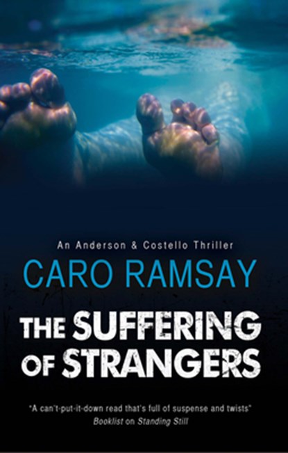 The Suffering of Strangers, Caro Ramsay - Paperback - 9781847518767