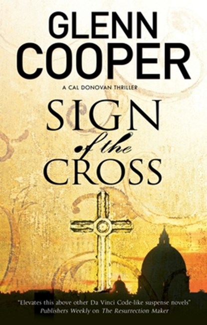Sign of the Cross, Glenn Cooper - Paperback - 9781847518866
