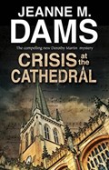 Crisis at the Cathedral | Jeanne M. Dams | 