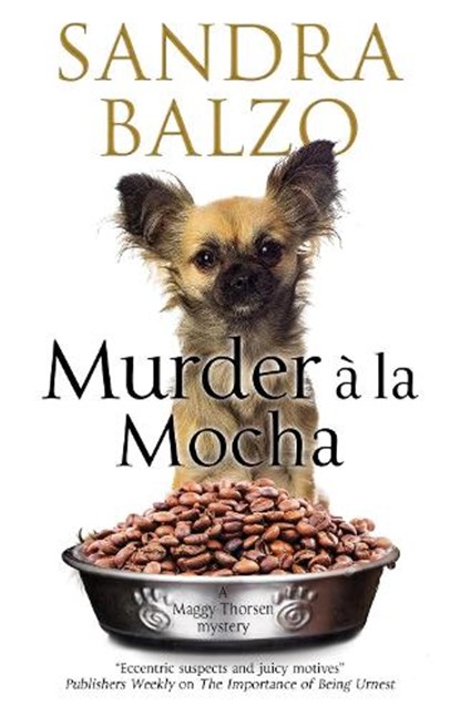 Murder A La Mocha, Sandra Balzo - Paperback - 9781847519580