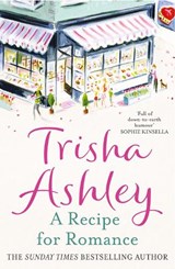 A Recipe for Romance - Trisha Ashley - 9781847561145