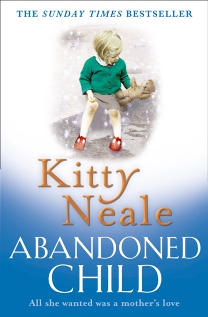 The Abandoned Child, Kitty Neale - Paperback - 9781847562456