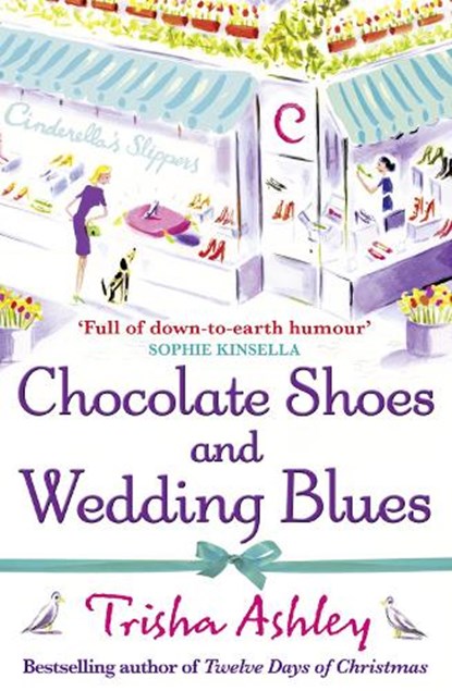 Chocolate Shoes and Wedding Blues, Trisha Ashley - Paperback - 9781847562777