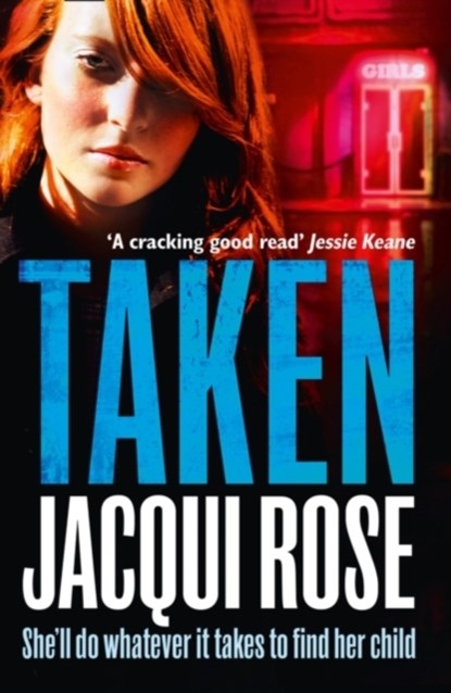 Taken, Jacqui Rose - Paperback - 9781847563224