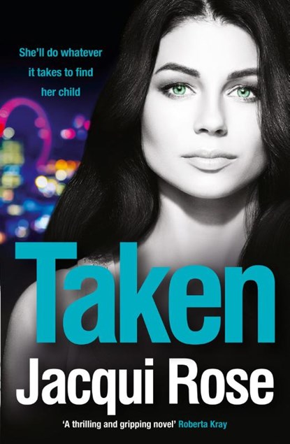 Taken, Jacqui Rose - Paperback - 9781847563224