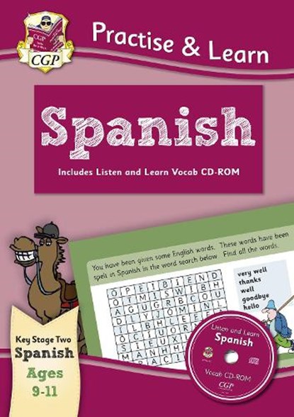 Practise & Learn: Spanish for Ages 9-11 - with vocab CD-ROM: superb for catching up at home, CGP Books - Paperback - 9781847629982