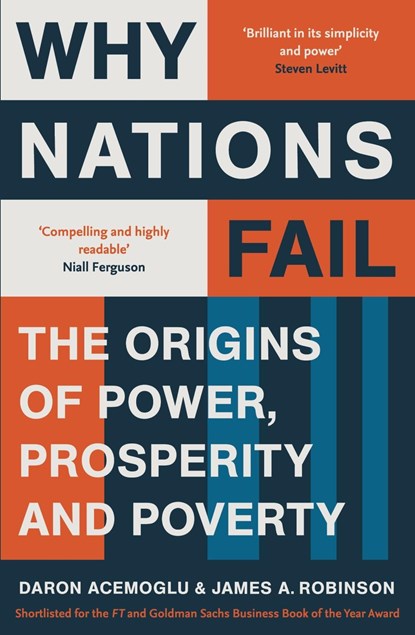 Why Nations Fail, Daron Acemoglu ; James A. Robinson - Ebook - 9781847654618