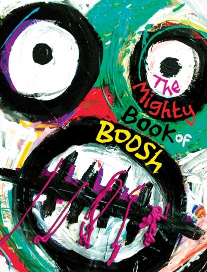 The Mighty Book of Boosh, Julian Barratt - Gebonden - 9781847673220