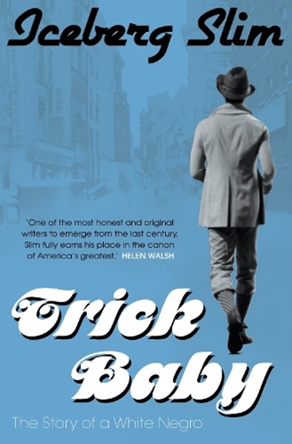 Trick Baby, Iceberg Slim - Paperback - 9781847674319