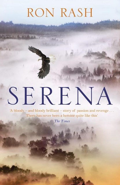Serena, Ron Rash - Paperback - 9781847674883