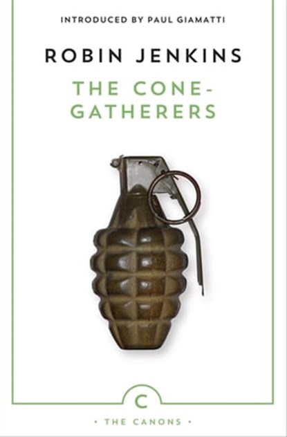 The Cone-Gatherers, Robin Jenkins - Ebook - 9781847675040