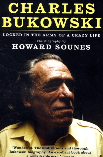 Charles Bukowski, Howard Sounes - Paperback - 9781847675606