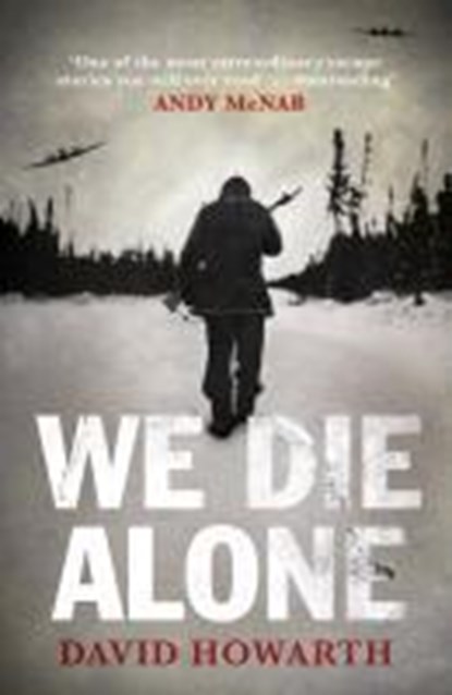 We Die Alone, David Howarth - Paperback - 9781847678454