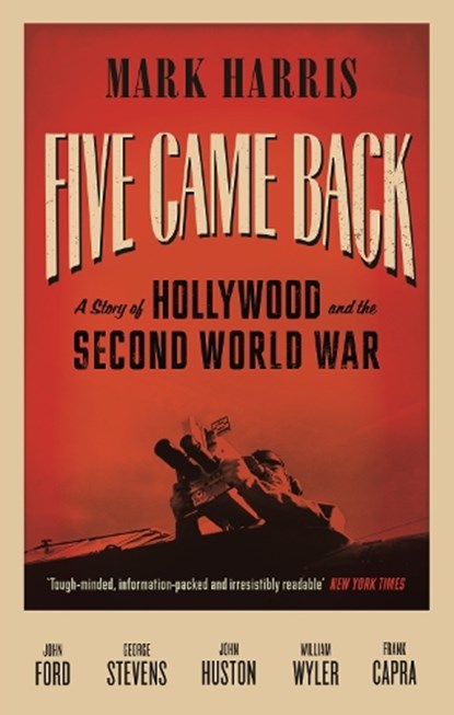 Five Came Back, Mark Harris - Paperback - 9781847678560