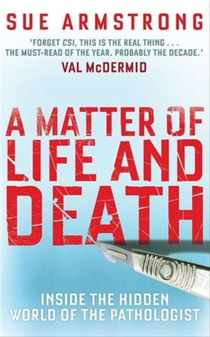 A Matter of Life and Death, Sue Armstrong - Ebook - 9781847679055