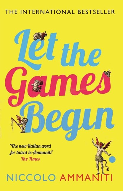 Let the Games Begin, Niccolo Ammaniti - Paperback - 9781847679420