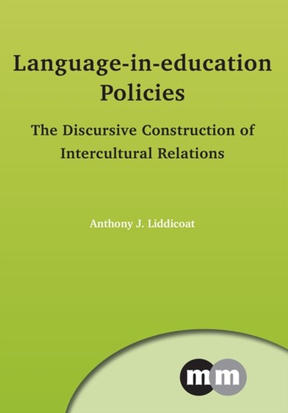 Language-in-education Policies, Anthony J. Liddicoat - Gebonden - 9781847699145