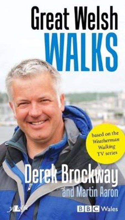 Great Welsh Walks, Derek Brockway ; Martin Aaron - Paperback - 9781847718211