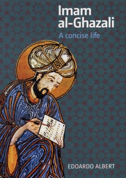 Imam al-Ghazali, Edoardo Albert - Paperback - 9781847740304