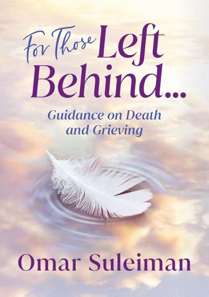 For Those Left Behind, Omar Suleiman - Paperback - 9781847741936