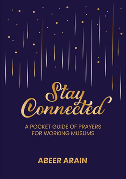 Stay Connected, Abeer Arain - Paperback - 9781847742322
