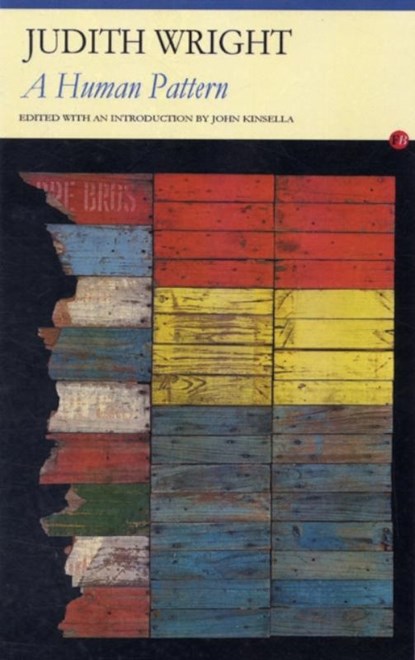 Human Pattern, Judith Wright - Paperback - 9781847770516