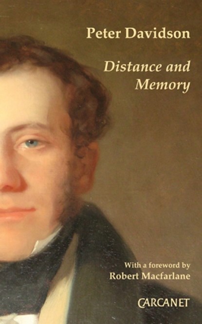 Distance and Memory, Peter Davidson - Paperback - 9781847771551