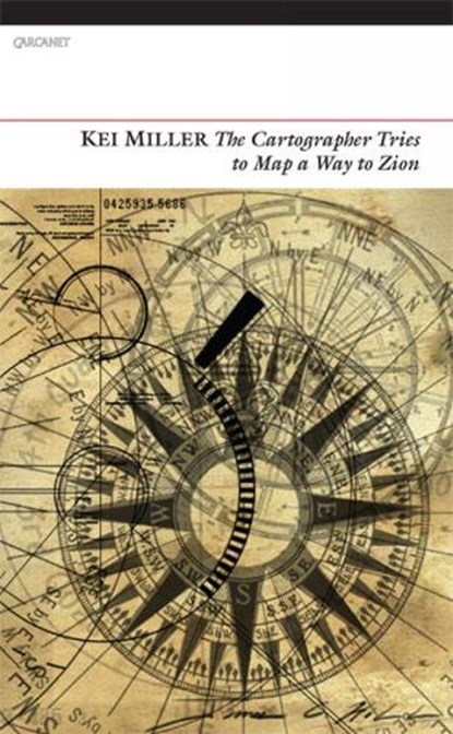 The Cartographer Tries to Map a Way to Zion, Kei Miller - Paperback - 9781847772671