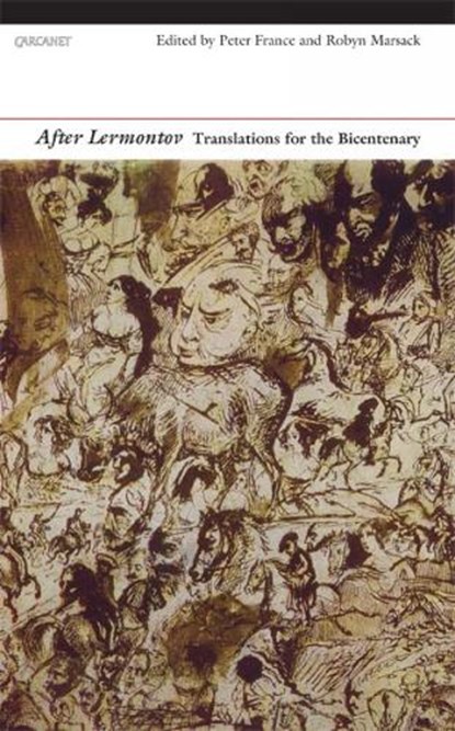 After Lermontov, Peter France ; Robyn Marsack - Paperback - 9781847772756